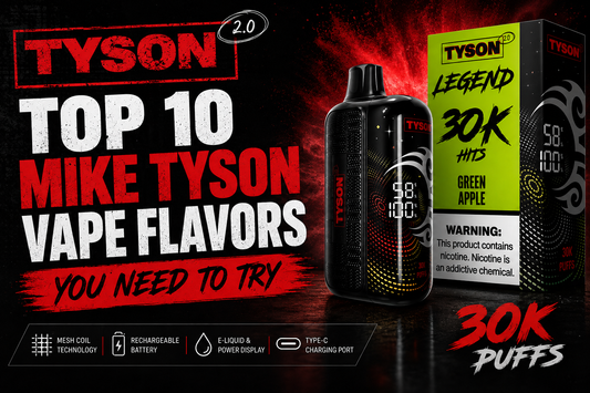 Top 10 Mike Tyson Vape Flavors You Need to Try