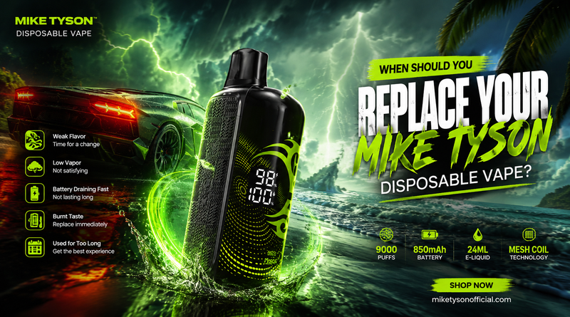  Replace Your Mike Tyson Disposable Vape