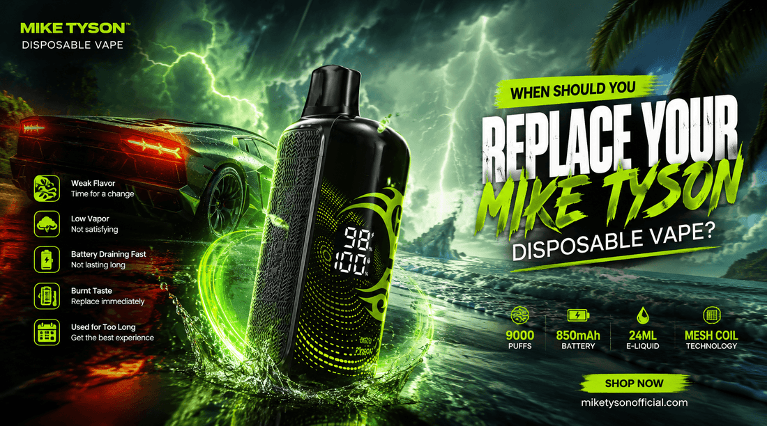  Replace Your Mike Tyson Disposable Vape