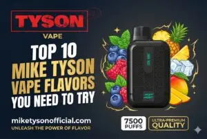 mike tyson vape flavors
